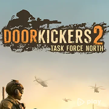 Door Kickers 2: Task Force North