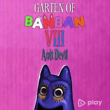 Garten of Banban 8: Anti Devil