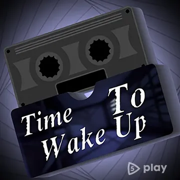 Time To Wake Up